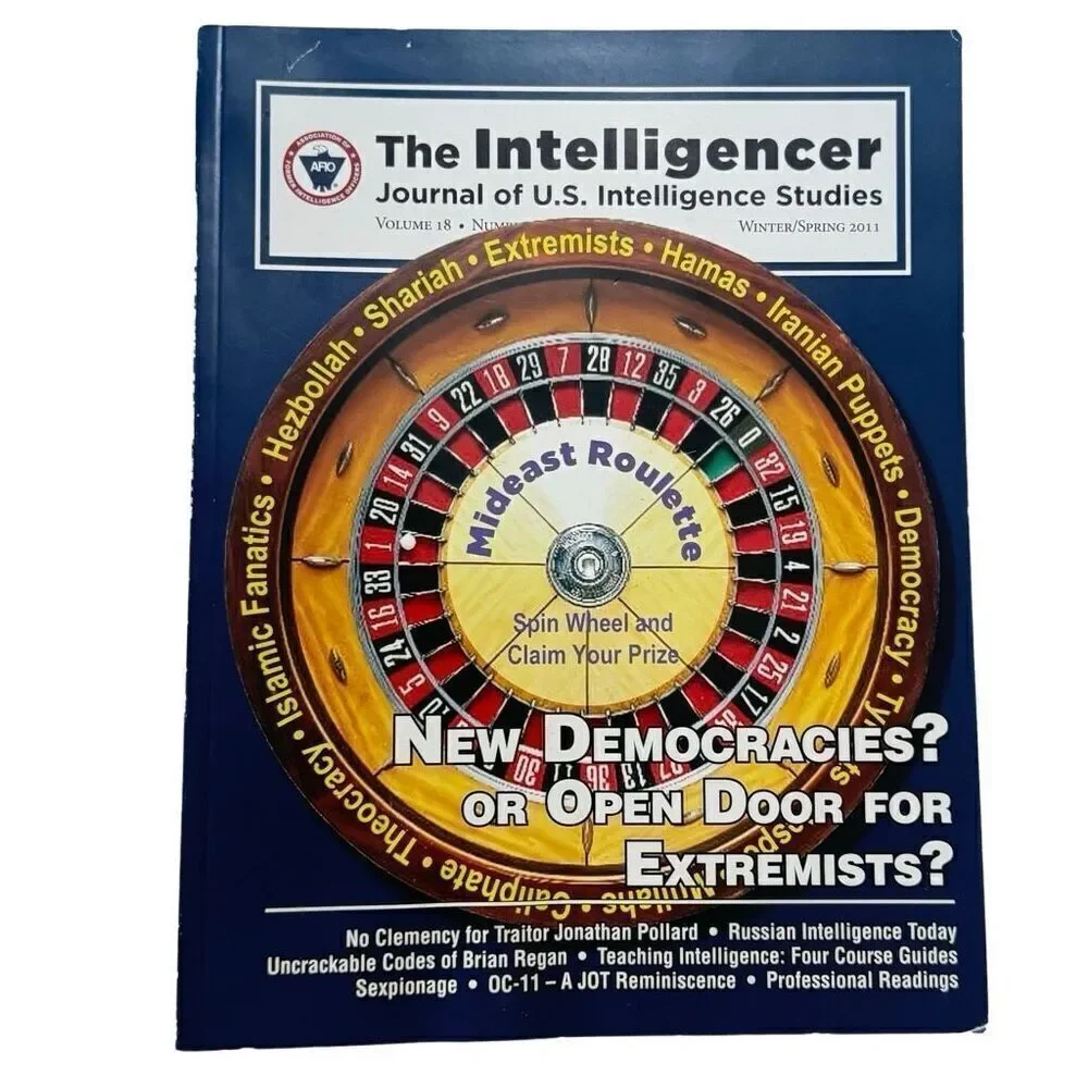 The Intelligencer Vol 18, No. 2: Journal of U.S. Intelligence Studies, Fall 2011